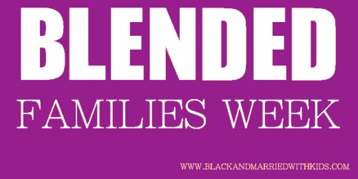 Blended Families Week: 3 Ways To Help Step-Children Get ... - 520 x 260 jpeg 27kB